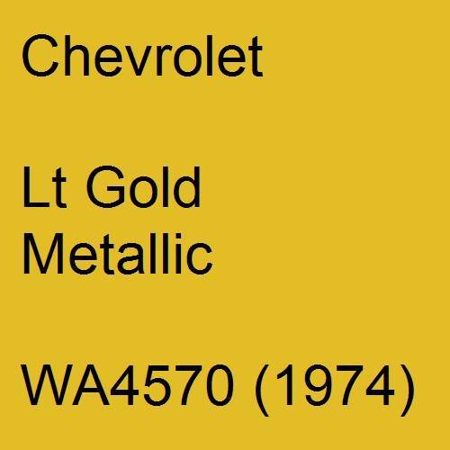 Chevrolet, Lt Gold Metallic, WA4570 (1974).